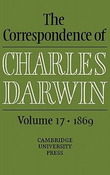 portada The Correspondence of Charles Darwin: Volume 17, 1869 Hardback (en Inglés)