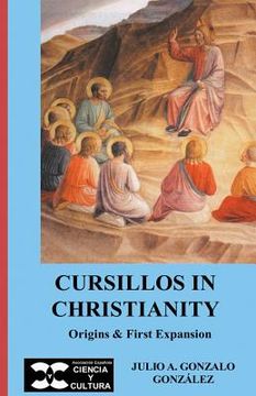 portada Cursillos in Christianity: Origins & first expansion (en Inglés)