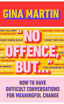 portada No Offence, But. How to Have Difficult Conversations for Meaningful Change (en Inglés)