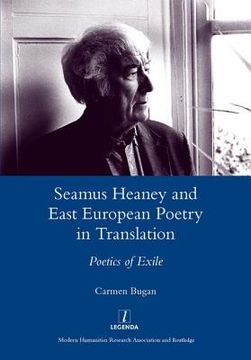 portada Seamus Heaney and East European Poetry in Translation: Poetics of Exile
