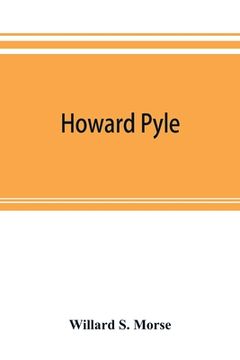 portada Howard Pyle; a record of his illustrations and writings (in English)
