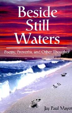 portada beside still waters: poetry, proverbs, and other thoughts (in English)