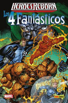 portada Heroes Reborn: Los 4 Fantásticos (in Spanish)