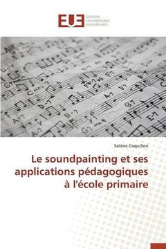 portada Le soundpainting et ses applications pédagogiques à l'école primaire