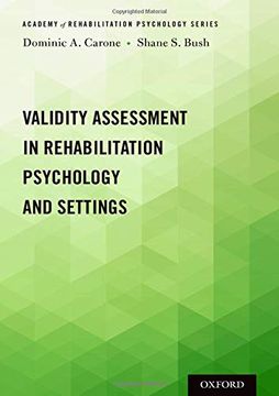 portada Validity Assessment in Rehabilitation Psychology and Settings (Academy of Rehabilitation Psychology Series) (en Inglés)