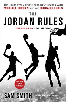 portada The Jordan Rules: The Inside Story of one Turbulent Season With Michael Jordan and the Chicago Bulls (en Inglés)