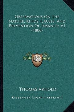 portada observations on the nature, kinds, causes, and prevention of insanity v1 (1806) (en Inglés)