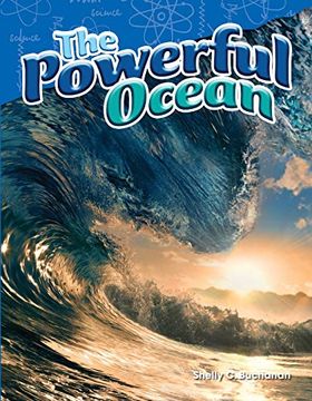 portada Teacher Created Materials - Science Readers: Content and Literacy: The Powerful Ocean - Grade 5 - Guided Reading Level s 