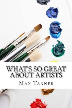 portada What's So Great About Artists (in English)