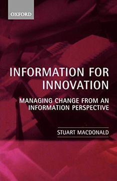 portada Information for Innovation: Managing Change From an Information Perspective (in English)
