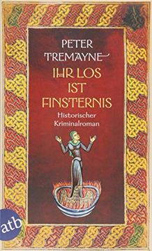 portada Ihr los ist Finsternis: Historischer Kriminalroman (Schwester Fidelma Ermittelt, Band 29) (en Alemán)