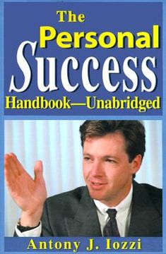 portada the personal success handbook--unabridged: your personal guide for achieving a wealthy, happy and successful life (en Inglés)