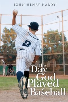 portada The Day God Played Baseball (in English)