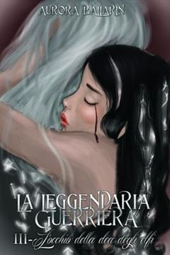 portada La Leggendaria Guerriera (Volume 3): L'occhio della dea degli elfi (en Italiano)
