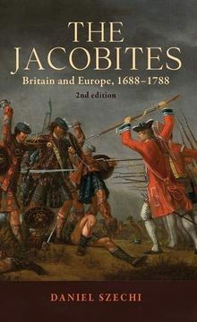 portada The Jacobites: Britain and Europe, 1688-1788 2nd Edition (en Inglés)