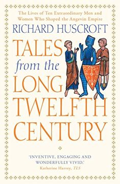 portada Tales from the Long Twelfth Century: The Rise and Fall of the Angevin Empire