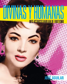 portada DIVINAS Y HUMANAS (in Spanish)
