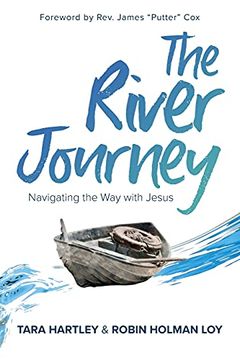 portada The River Journey: Navigating the way With Jesus (en Inglés)