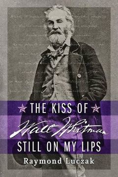 portada The Kiss of Walt Whitman Still on My Lips