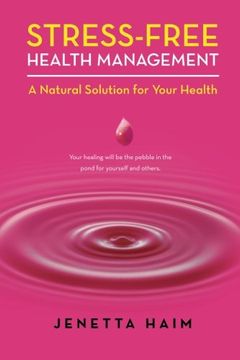 portada Stress-Free Health Management: A Natural Solution for Your Health