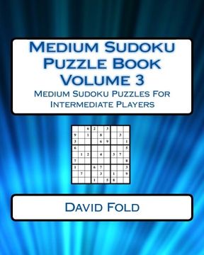 portada Medium Sudoku Puzzle Book Volume 3: Medium Sudoku Puzzles For Intermediate Players