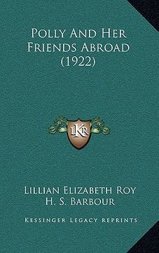 portada polly and her friends abroad (1922) (en Inglés)