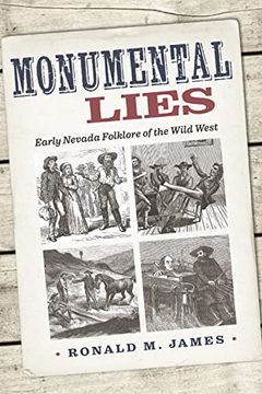 portada Monumental Lies: Early Nevada Folklore of the Wild West (en Inglés)