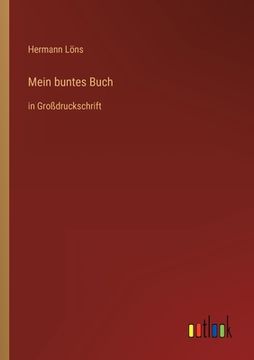 portada Mein buntes Buch: in Großdruckschrift (en Alemán)