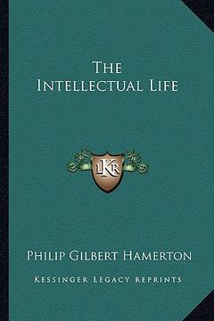 portada the intellectual life (en Inglés)