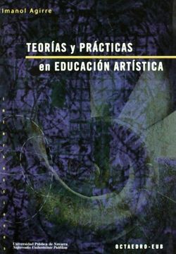 portada Teorías y Prácticas en Educación Artística: Ideas Para una Revisión Pragmatista de la Experiencia Estética (Intersecciones) (in Spanish)