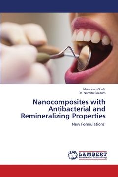 portada Nanocomposites with Antibacterial and Remineralizing Properties (en Inglés)
