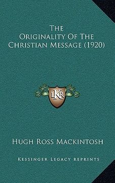 portada the originality of the christian message (1920) (en Inglés)
