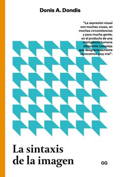 portada La Sintaxis de la Imagen. Introducción al Alfabeto Visual (in Spanish)