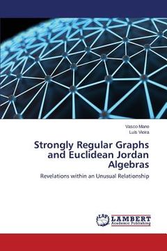 portada Strongly Regular Graphs and Euclidean Jordan Algebras 