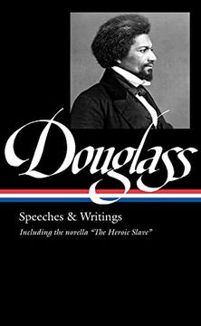 portada Frederick Douglass: Speeches & Writings (Loa #358) (Library of America, 358) (en Inglés)