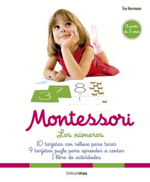 portada Montessori. Los Números: 10 Tarjetas con Relieve Para Tocar. 9 Tarjetas Puzle Para Aprender a Contar. 1 Libro de Actividades (in Spanish)