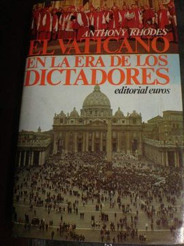 portada Vaticano en la era de los Dictadores el