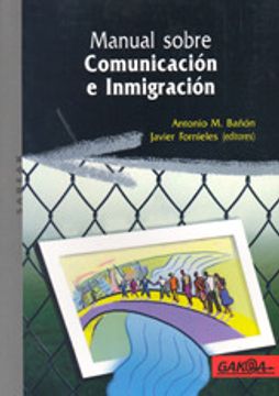 portada Manual sobre comunicacion e inmigracion (in Spanish)