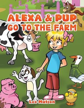 portada Alexa & pup go to the Farm (in English)