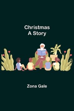 portada Christmas; A Story (en Inglés)