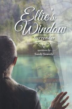 portada Ellie's Window: Surrender: Book One (en Inglés)