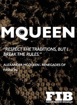 portada McQueen: Alexander McQueen - Renegades of Fashion (en Inglés)