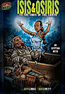 portada Isis & Osiris: To the Ends of the Earth (an Egyptian Myth) (Graphic Myths and Legends) (en Inglés)