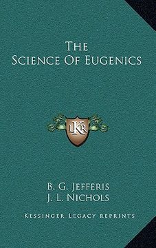 portada the science of eugenics (in English)