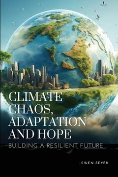 portada Climate Chaos, Adaptation, and Hope (en Inglés)