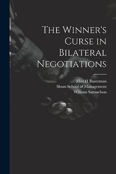 portada The Winner's Curse in Bilateral Negotiations (in English)