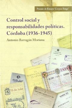 portada Control social y responsabilidades polÃ ticas : CÃ rdoba (1936-1945) (Paperback)