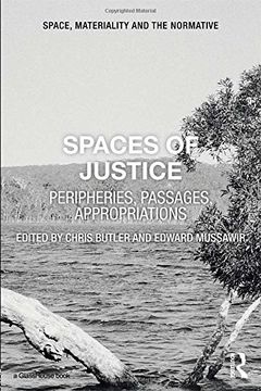 portada Spaces of Justice: Peripheries, Passages, Appropriations (en Inglés)