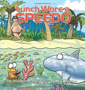 portada Lunch Wore a Speedo: The Nineteenth Sherman'S Lagoon Collection (in English)