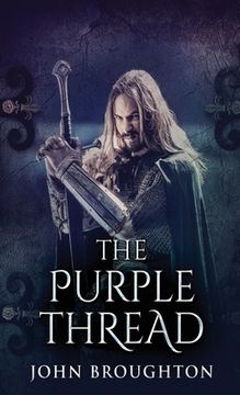 portada The Purple Thread: Eighth-Century Saxon Missions In Europe